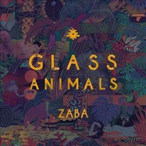 Glass Animals - Zaba  CD